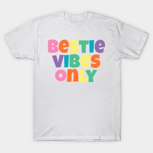 Bestie Vibes Only Rainbow Pastel T-Shirt